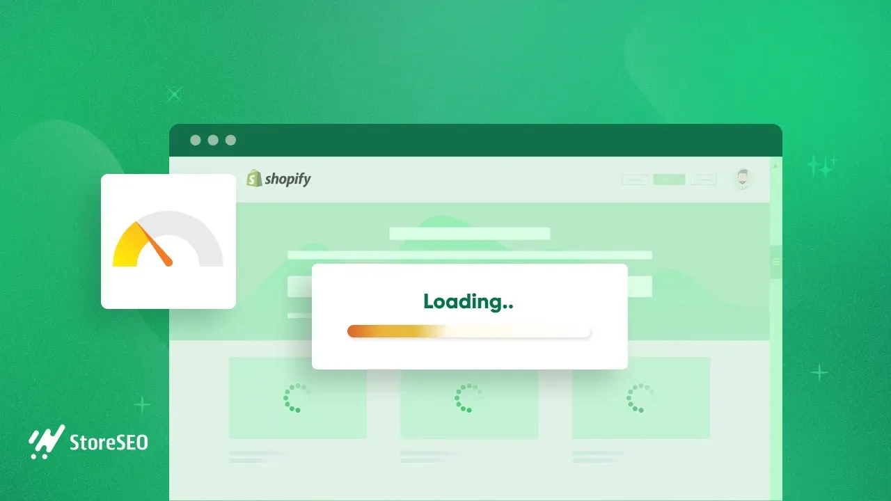 reasons why your Shopify store is slow