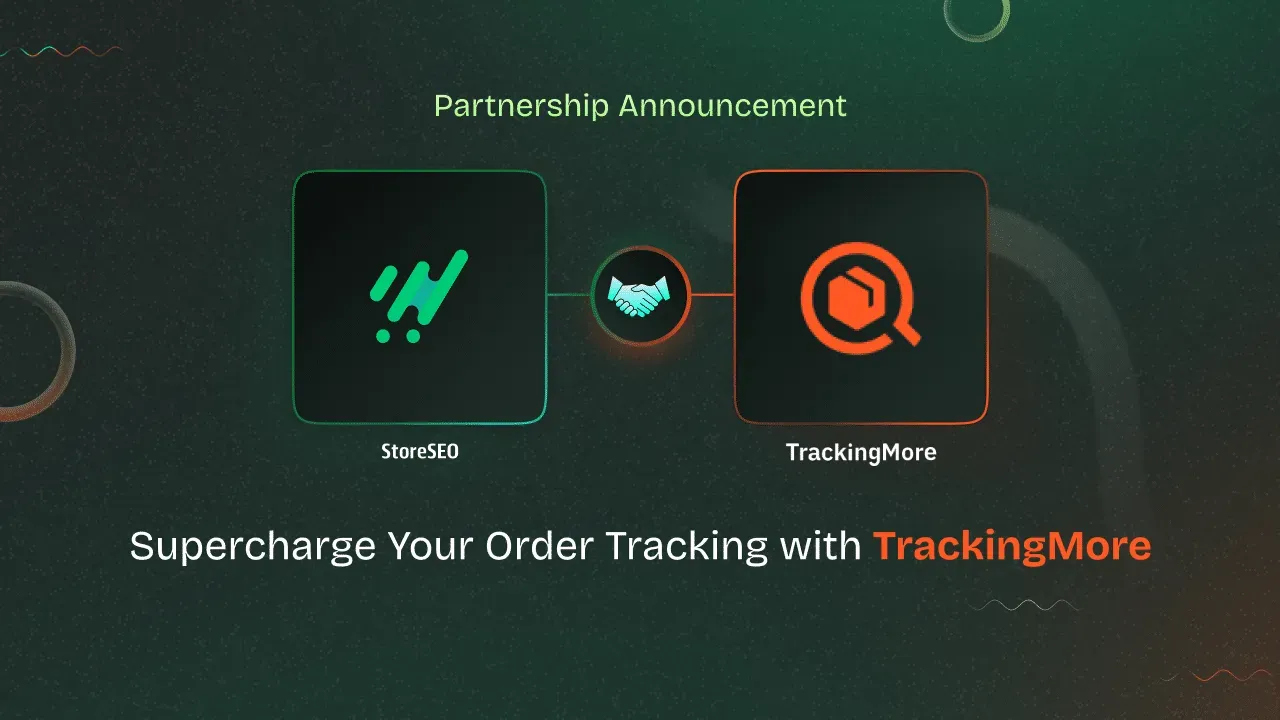 StoreSEO Partners with TrackingMore Real Time Shopify Order Tracking App