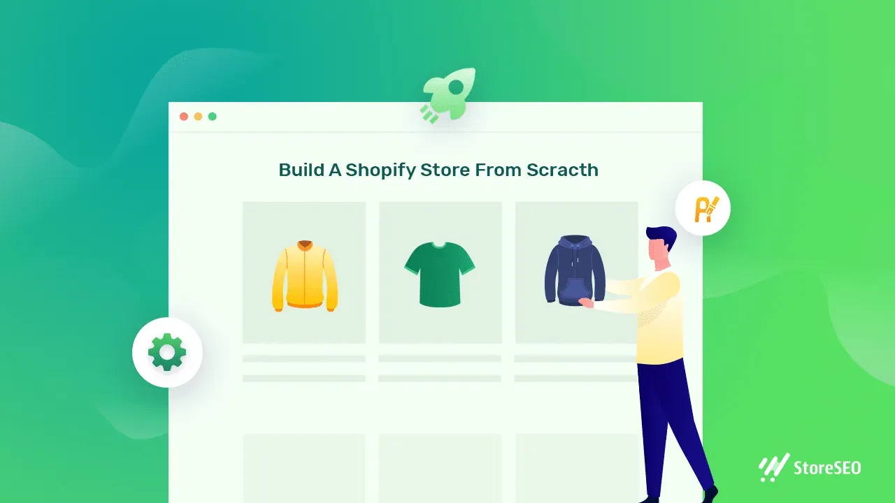 How To Build A Shopify Store From Scratch [In 30 Minutes] 