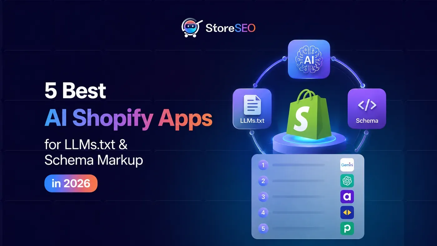 Best AI Shopify Apps for LLMs.txt and Schema Markup