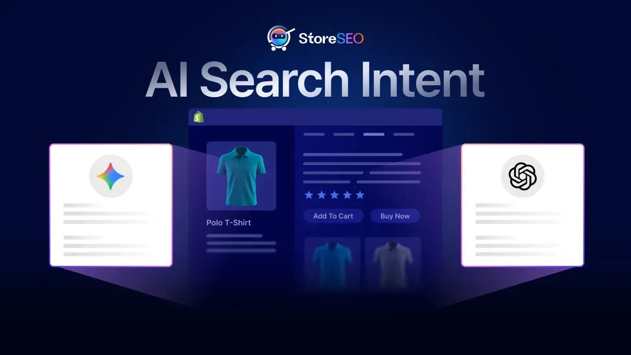 AI Search Intent: How to Map Shopify Content to ChatGPT & Gemini Query Patterns