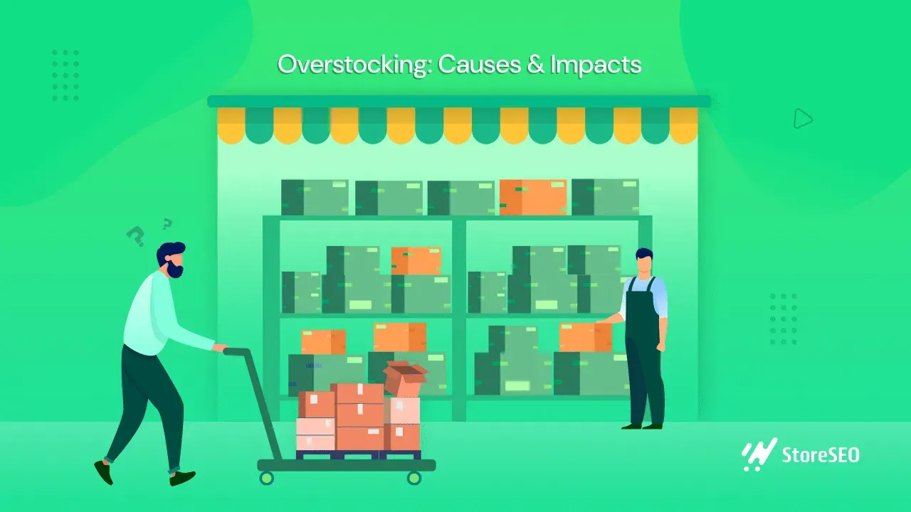 understanding overstocking