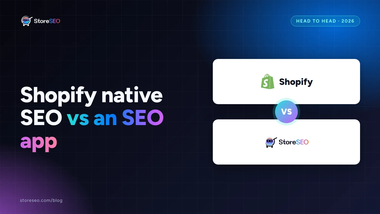Shopify native SEO vs an SEO app, with the Shopify, StoreSEO logos, StoreSEO cover