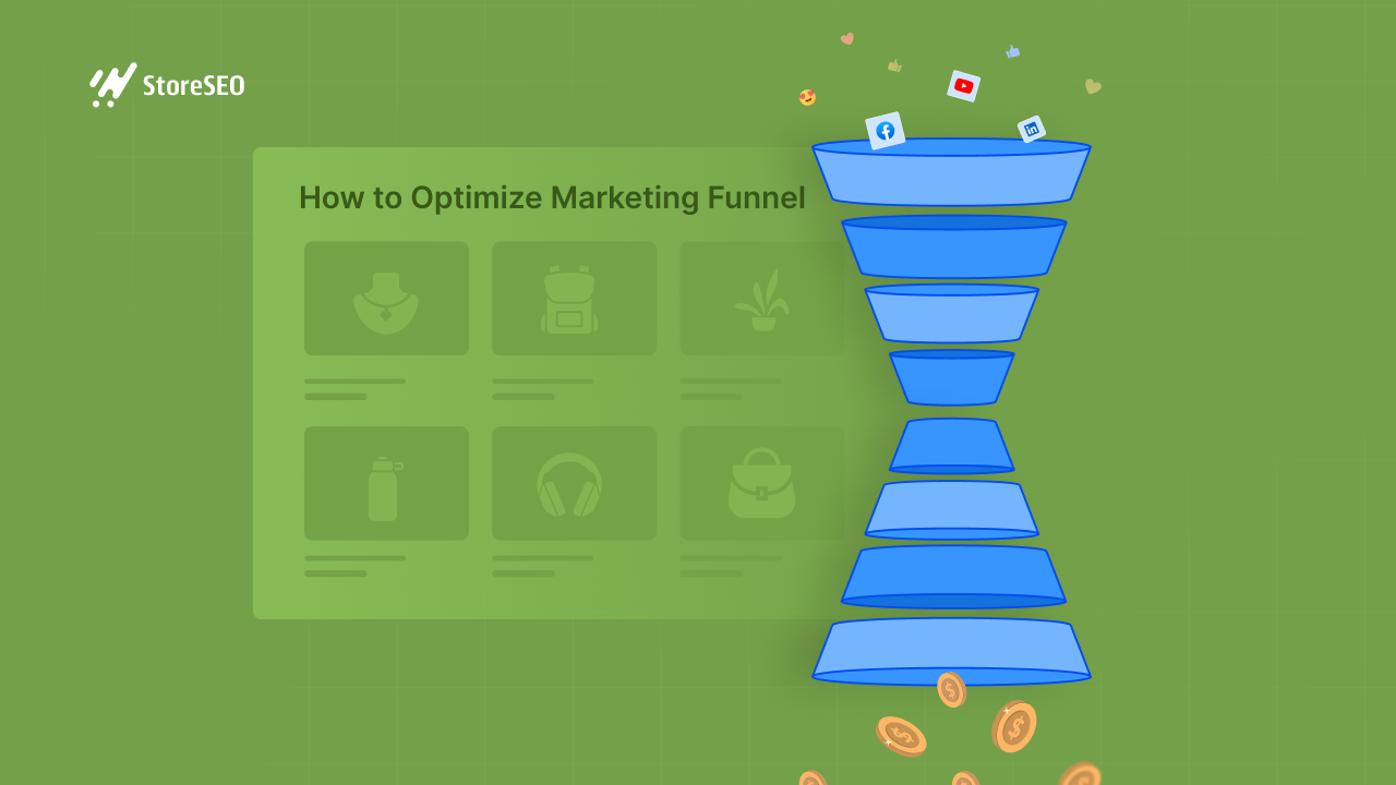 Featured Image - How to Optimize Marketing Funnel for Your Shopify Growth Strategy - StoreSEO Blog