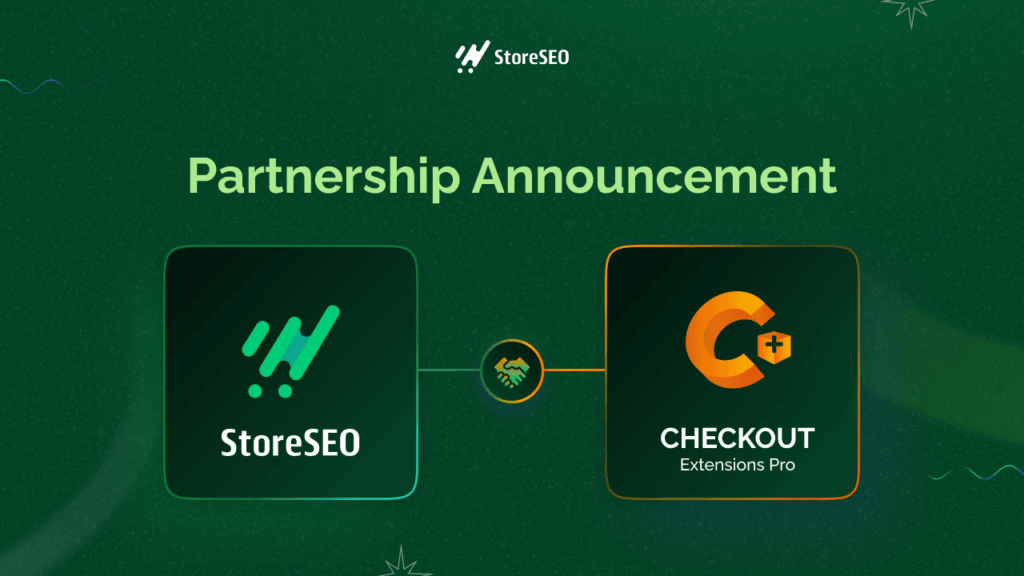 StoreSEO x Checkout Extension Pro Partnership