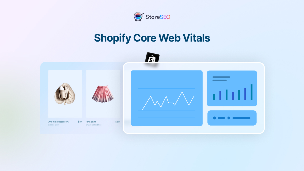 How StoreSEO Makes Shopify Store AI-Readable: A Checklist Nobody Talks About 7 Fix Core Web Vitals (AI Does Not Crawl Slow Stores Politely)
